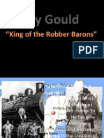 Jay Gould: "King of The Robber Barons"