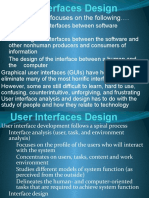 Interface Design Focuses On The Following