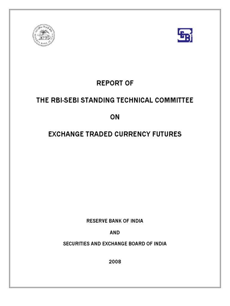 Report of The Rbi-Sebi Standing Technical Committee ON Exchange Traded ...