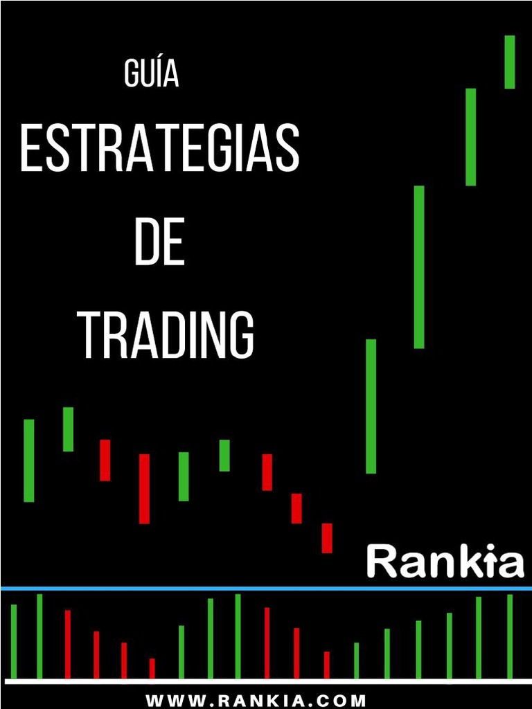 Guía Completa de Estrategias de Trading | PDF | Tendencia del mercado ...