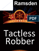 Tactless Robber