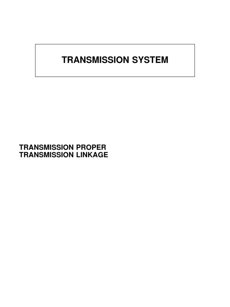 Transmission System Transmission Proper Transmission Linkage PDF Manual Transmission