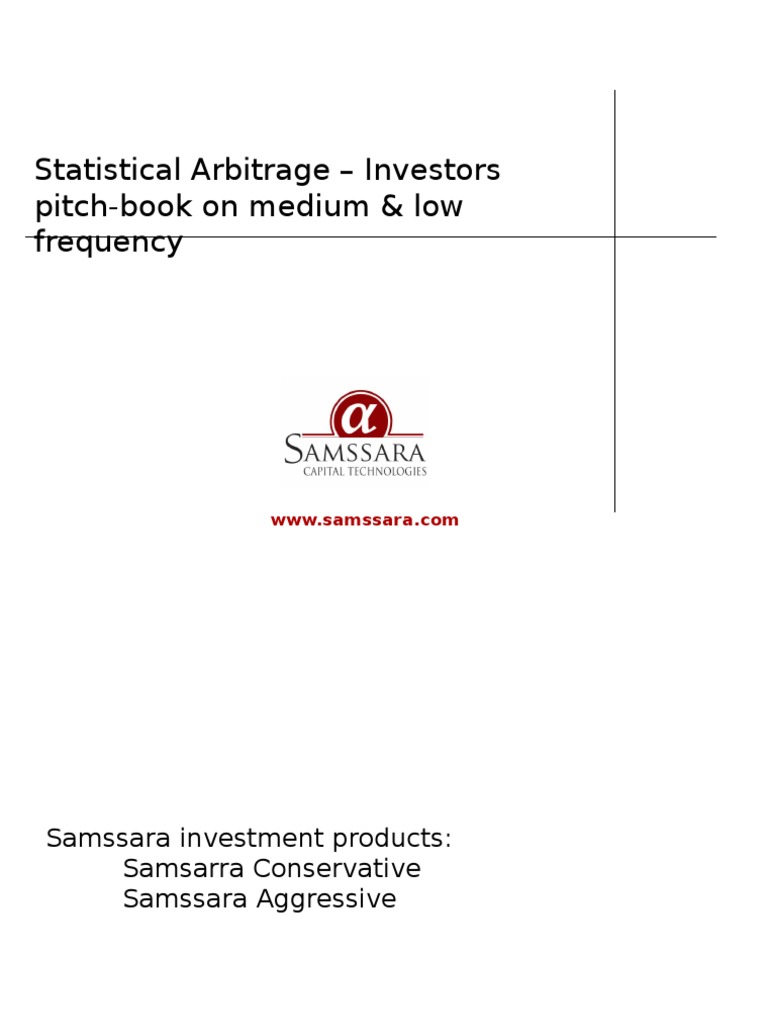 Samssara Capital - Stat Arb Investors Pitchbook | PDF | Quantitative ...