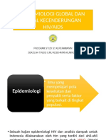 Epidemiologi Global Dan Lokal Kecenderungan Hiv/Aids: Program Studi S1 Keperawatan Sekolah Tinggi Ilmu Kesehatan Kuningan