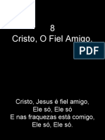 8 - Cristo, O fiel amigo.