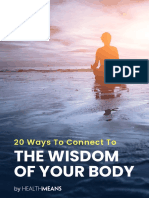 Healthmeans 20 Ways To Connect To The Wisdom of Your Body