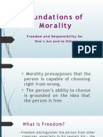 Foundations of Morality: Freedom A N D Responsibility For One'S Actand Toothers
