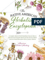 The Native American Herbalism Encyclopedia • A Complete Medical Herbs Handbook_ Discover How to Find and Grow Forgotten Herbs and The Secrets of Native ... Herbal Remedies to Heal Common Ailments