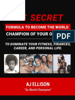 The Secret Formula To Become The World Champion of Your Own Life, AJ Ellison