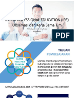 Interprofessional Education (Ipe) Observasi Dan Kerja Sama Tim