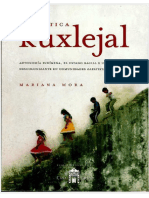 Política Kuxlejal Autonomía Indígena, El Estado Racial e Investigación Descolonizante en Comunidades Zapatistas by Mariana Mora (Z-lib.org)