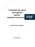 Prezentari de Cazuri Chirurgicale Pentru Examene Si Concursuri (Copotoiu) (1)