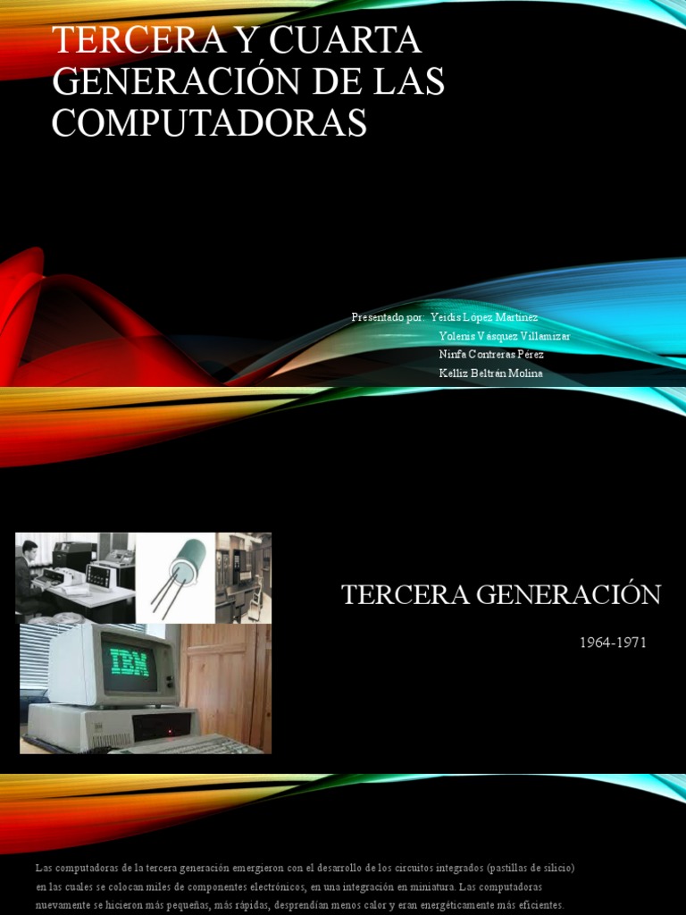 Tercera y Cuarta Generación de Las Computadoras | PDF | Circuito ...
