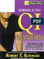 Robert T. Kiyosaki - Aumenta Il Tuo QI Finanziario - Diventa Più Intelligente Con Il Tuo Denaro