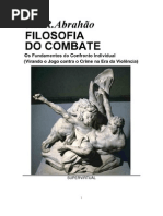 Filosofia do Combate - Os fundamentos do Confronto Individual - (Virando o Jogo contra o crime na Era da Violência)