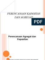 Perencanaan Kapasitas Dan Agregat Pertemuan 7