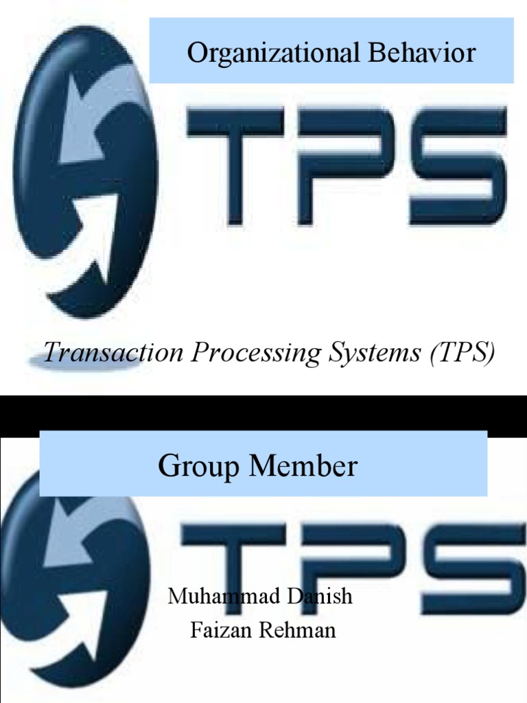 Organization Behavior Of Transaction Processing System