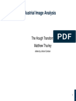 E0005E - Industrial Image Analysis: The Hough Transform Matthew Thurley