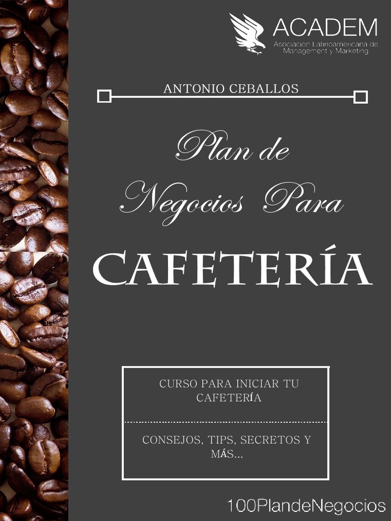 Plan de Negocios para Cafetería | PDF | Mercado (economía) | Marketing