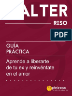 Guia Practica Como Aprender A Liberarte de Tu Ex y Reinventarte en El Amor