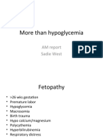 More Than Hypoglycemia: AM Report Sadie West