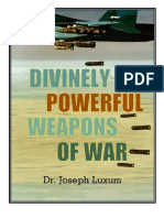 Divinely Powerful Weapons of War