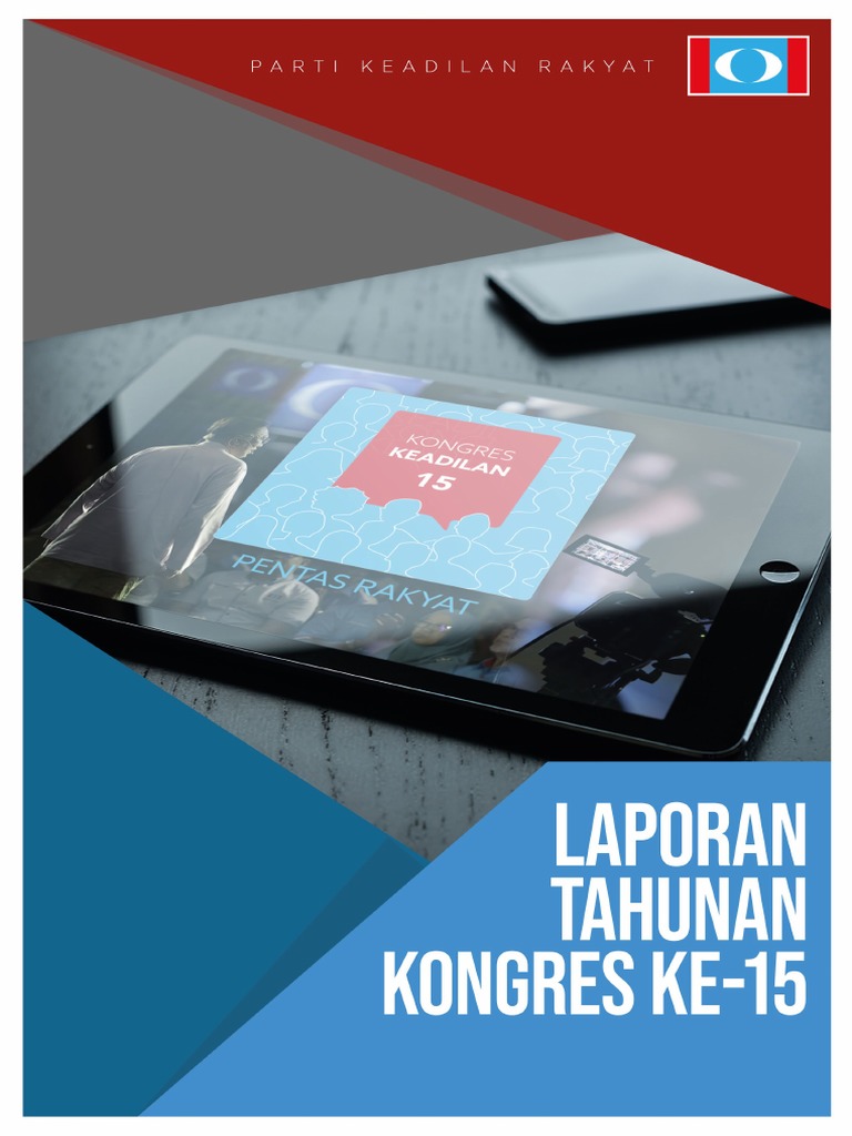 Laporan Tahunan Kongres Ke 15 Parti Keadilan Rakyat Pdf