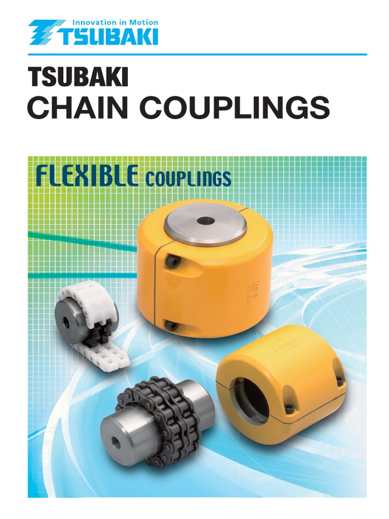 Tsubaki Chain Couplings New Pdf Engines Transmission Mechanics