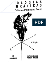 Antonio Carlos Robert Moraes - Ideologias Geograficas - Espaco, Cultura e Politica No Brasil-Annablume (2005)