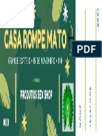 Casa Rompe Mato