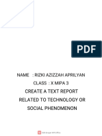 Createatextreport Relatedtotechnologyor Soci Alphenomenon: Name:Ri Zkiazi Zzahapri Lyan Class:Xmi PA3