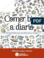 Comer Bien A Diario. Recetas Fáciles para Una Dieta Sana y Variada (Spanish Edition) by Alfonso Lopez Alonso