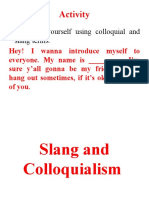 Slang and Colloquialism