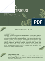 RIWAYAT PSIKIATRI DAN STATUS MENTAL