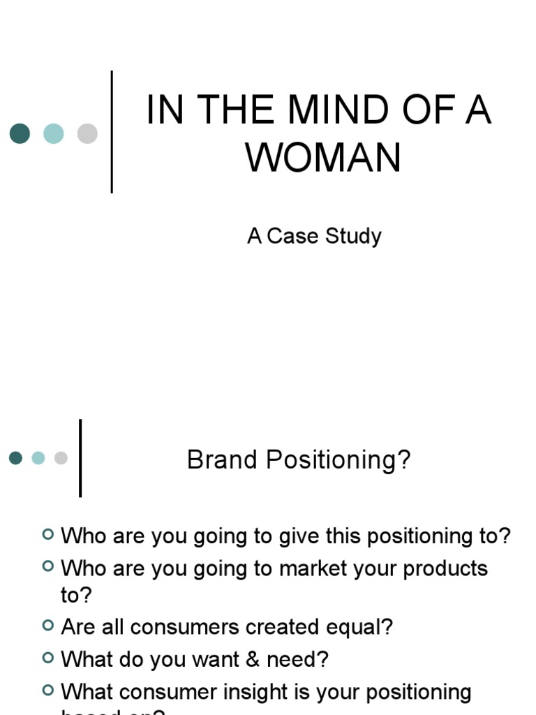 Inthemindofa Woman: A Case Study | PDF | Market Segmentation | Brand