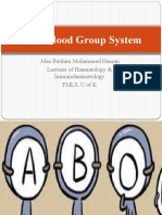 ABO Blood Group System: Alaa Ibrahim Mohammed Hassan Lecturer of Haematology & Immunohaematology FMLS, U of K