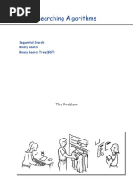 Searching Algorithms: Sequential Search Binary Search Binary Search Tree (BST)