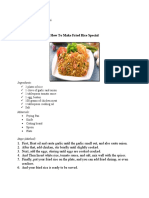 How To Make Fried Rice Special: Nama: Ketut Sri Ariantini Kelas: XI TGB 3 No: 19 Procedural Text