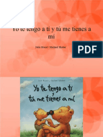 Yo Te Tengo A Tí y Tú Me Tienes A Mí