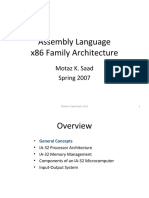 Assembly Language x86 Family Architecture: Motaz K. Saad Spring 2007
