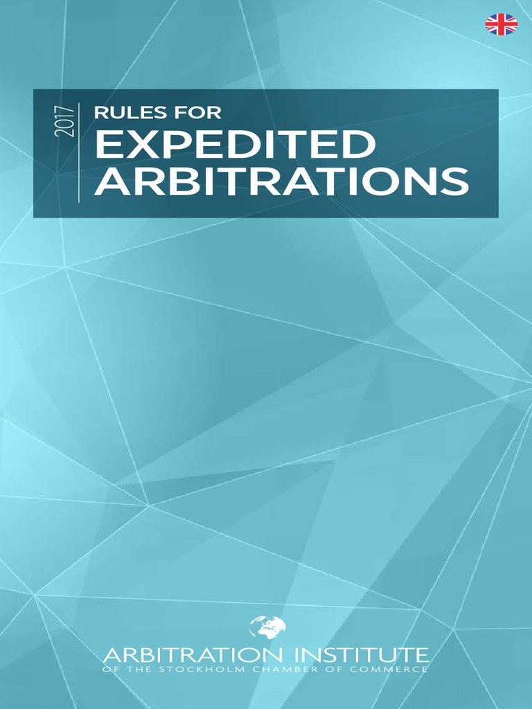 Guidelines for Expedited Arbitration Under the Rules of the Arbitration