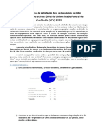 Pesquisa de satisfação dos usuários dos Restaurantes Universitários da UFU 2014