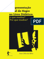 Ana Célia Da Silva - A Representação Social Do Negro No Livro Didático