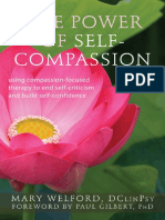 The Power of Self-Compassion Using Compassion-Focused Therapy To End Self-Criticism and Build Self-Confidence