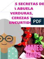RECETAS SECRETAS DE LA ABUELA_ VERDURAS, CEREZAS Y ENCURTIDOS (Spanish Edition), LAS - James Hans
