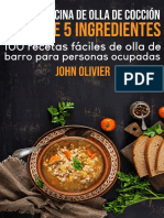 Libro de Cocina de Olla de Coccion Lenta de 5 Ingredientes - 100e Barro para Personas Ocupadas (Spanish Edition) - JOHN OLIVIER