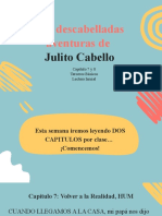 Las descabelladas aventuras de Julito Cabello Capítulos 7 y 8