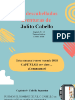 Julito Cabello - Capitulo 9 y 10