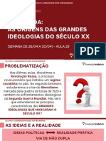 Retomada: As Origens Das Grandes Ideologias Do Século XX: História - Prof. Caio