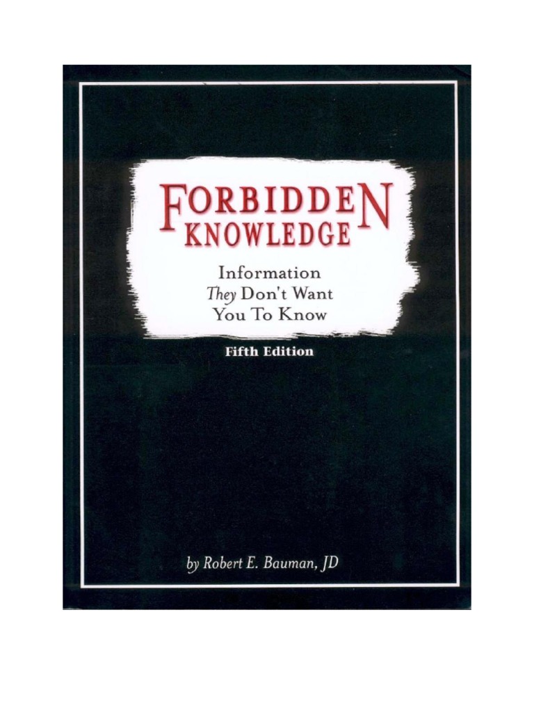 Forbidden Knowledge Information They Don't Want You To Know PDF